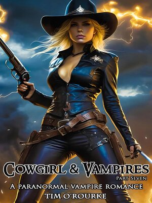 cover image of Cowgirl & Vampires (Part Seven)
